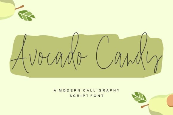 Avocado Candy: A Modern Script Font for Campaign Creativity