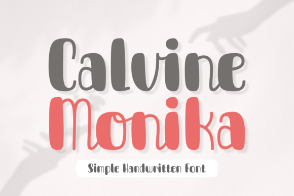Calvine Monika: A Handwritten Font for Modern Branding