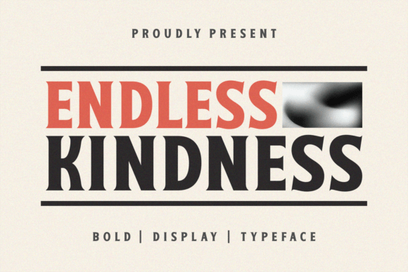 Endless Kindness Font for Bold Branding Projects