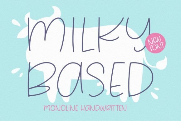 Milky Based – A Clean Script Font for Professional Branding