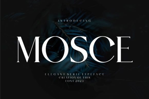 Mosce Serif Font for Modern Campaigns