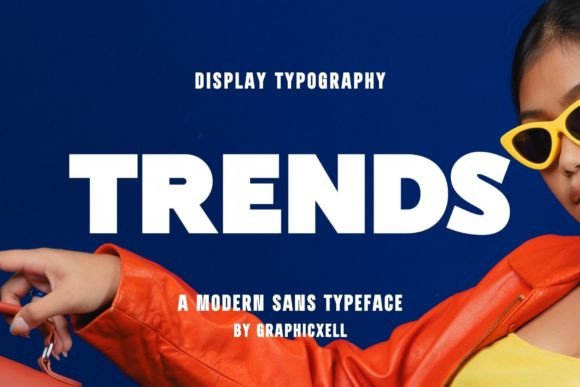 Trends Font for Impactful Campaigns